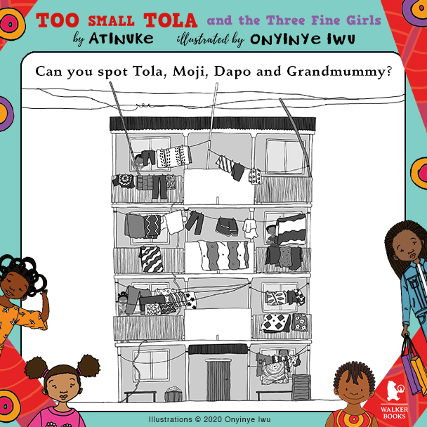 Too Small Tola and the Three Fine Girls by Atinuke and illustrated by ...